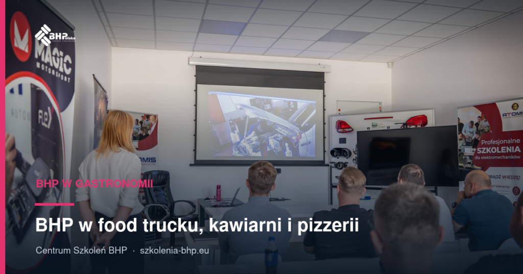 BHP w food trucku, kawiarni i pizzerii: minimum dla mikrofirmy