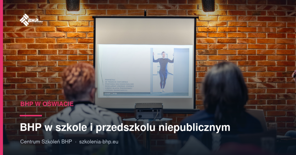 BHP w szkole i przedszkolu niepublicznym: obowiązki właściciela