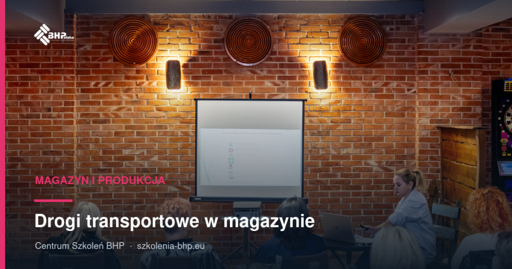 Drogi transportowe w magazynie: ruch wózek-pieszy i oznakowanie