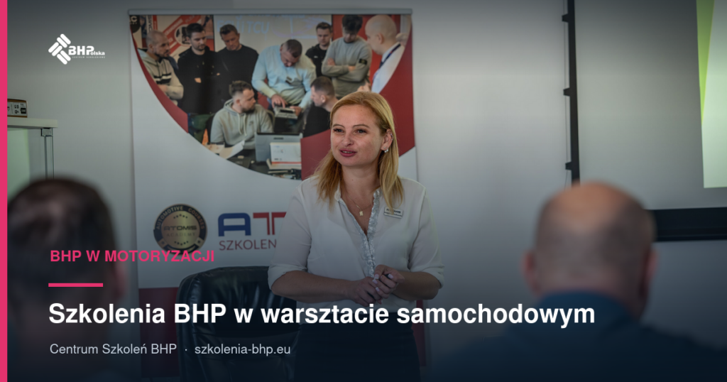 Szkolenia BHP w warsztacie samochodowym: obowiązki właściciela i zagrożenia